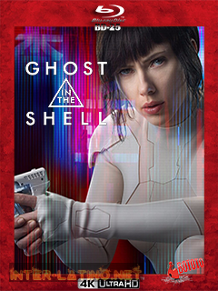 Ghost.In.The.Shell.2017.4K.UHD.BD25.Latino