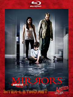 Mirrors.2en1.Unrated.2008.BD25.Latino