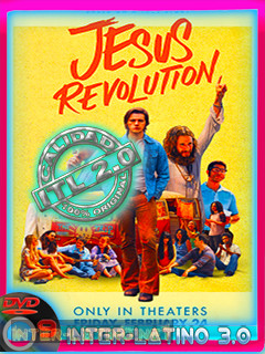 Jesus.Revolution.2023.DVD9.NTSC.R1.Latino-ITL3.0**EXCLUSIVO**