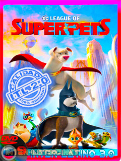 Dc.League.Of.Superpets.2022.DVD9.NTSC.R1.Latino-ITL3.0**EXCLUSIVO**