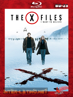The.X.Files.Movie.2.I.Want.to.Believe.2en1.2008.BD25.Latino