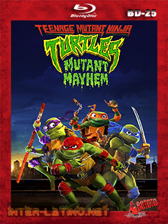 Teenage.Mutant.Ninja.Turtles.Mutant.Mayhem.2023.BD25.Latino