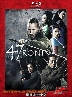 47.Ronin.2013.4K.UHD.BD25.Latino